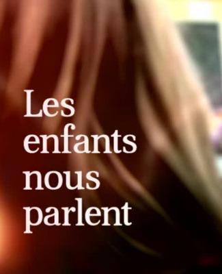 Les enfants nous parlent